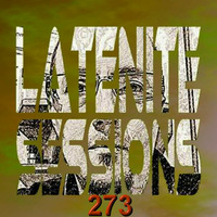 LATENITE SESSIONS Pt.273 by Dj AROMA