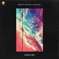 Phuture Noize - Black Mirror Society (Full AndyZil Album Mix) by AndyZil