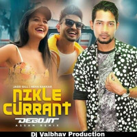 Nikle Currant (Remix) - DJ Debojit Assam by Vaibhav Asabe