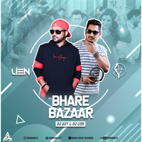 Bhare Bazaar DJ Axy  DJ Lien by Vaibhav Asabe