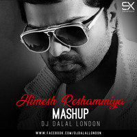 Himesh Reshammiya (Mashup) - DJ Dalal London by Vaibhav Asabe