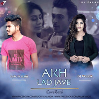 Akh Lad Jave ( Remix ) Deejay Palak &amp; Dj7official by Deejay Palak