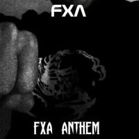 FXA ANTHEM by FXA