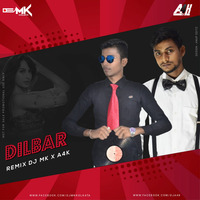 DILBAR REMIX (DJ MK × A4K) by INDIA DJS