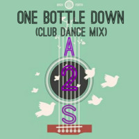 ONE BOTTLE DOWN (A2S bbsr) by INDIA DJS