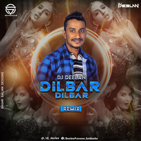 DILBAR DILBAR    (REMIX)-DJ DEELAN by INDIA DJS