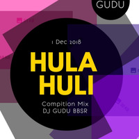 Hula Huli (Compition Mix) DJ GUDU Bbsr by INDIA DJS