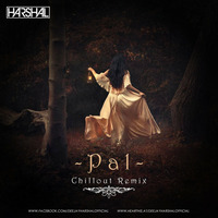 Pal (Chillout)- DJ Harshal  by INDIA DJS