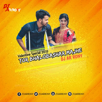  Tor Bhalobashar Majhe (Valentine Special Mix 2019) - DJ AR RoNy by DJ AR RoNy Bangladesh