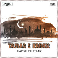 TAJDAR E HARAM - HARISH R.U REMIX by ARDC Record - All Remixes Djs Club