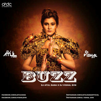 BUZZ (Astha Gill) Dj Atul Rana x Dj Vishal BVN by ARDC Record - All Remixes Djs Club
