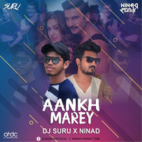 Aankh Marey (Remix) Dj Suru X Ninad by ARDC Record - All Remixes Djs Club