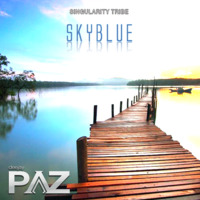 SKYBLUE - Singularity Tribe [After Hours Set] Live by Pazhermano
