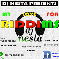 DJ NESTA-MY LOVE FOR RIDDIMS by Selekta Walangu Nesta