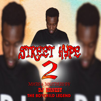 DJ ERNEST STREET HYPE 2 by Dj Ernest