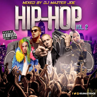 HIP- HOP MIX VOL.2 | DJ MAZTER JOE by Roger El Capi