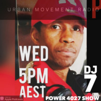 Power4027 Mixshow #36 - DJ 7 (Wed 9 Jan 2019) by Urban Movement Radio