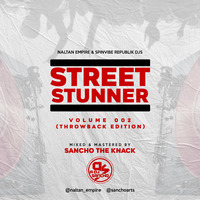 A Dj Sancho The Knack - Street Stunner Vol.2 (ThrowBack Edition) by Sancho The Knack