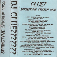 DJ Clue - Springtyme Stickup 1996 by Scratch Sessions
