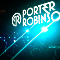 Porter Robinson Tribute Mix by Trevor Dans / RWS / Maitland
