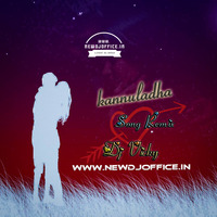 [www.newdjoffice.in]-Kannuladha Remix Dj Vicky by newdjoffice.in