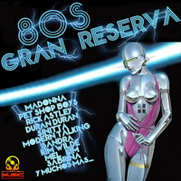80s GRAN RESERVA (J.J.MUSIC 2019) by J.S MUSIC