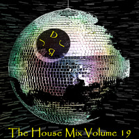 DjBj - The House Mix Volume 19 by DjBj