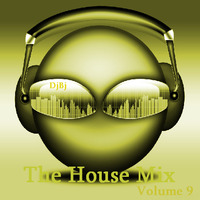 DjBj - The House Mix Volume 9 by DjBj
