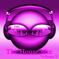 DjBj - The House Mix Volume 5 by DjBj