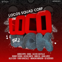 LOCO PACK VOL.2 By LOCOS SQUAD CORP by Locos Squad Corp.