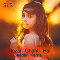 Nazar Chahti Hai Deedar Karna - 2018 Remix By Dj Suraj Sp Mixing by deejaysuraj2017@gmail.com