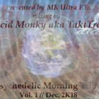 Psychedelic Morning Tribe mixing by Acid Monky aka TaktTroll by AcidMonky aka TaktTroll