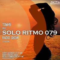 TOM45 Pres. SOLO RITMO Radio Show 079 / Beach Grooves Radio by TOM45