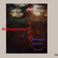 Beautiful Sunsets - Introspection by ChillX Music