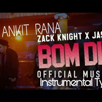 Ankit Rana - Bom Diggy Diggy (Instrumental Type Beat).mp3 by DJ Ankit Rana Official