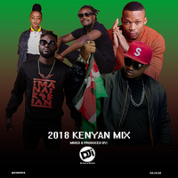 2018 Kenyan Mix [@DJiKenya] by DJi KENYA