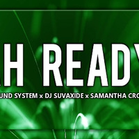 AH READY__Fiji Sound System x Dj Suvaxide x Samantha Cross (Zoukyton Party) by Reyfaldo kekah