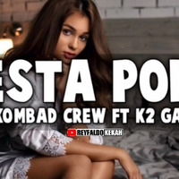 PESTA PORA  Rekombad Crew Ft K2 Gank (Reggae Dance) by Reyfaldo kekah