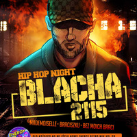 Energy 2000 (Przytkowice) - BLACHA - 2115 pres. Hip-Hop Night (16.11.2018) up by PRAWY by Mr Right