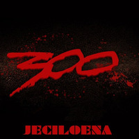 300 By Jéciloena by Jéciloena Jéciloena