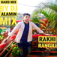 Rakhi Rangili Hard Mix by Dj Alamin by DJ Alamin Bangladesh 