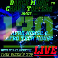 Journey 130, AFRO HOUSE &amp; DEEP HOUSE - Nov'18 - DisME by Dance Music Chart TOPpers™| LIVE Dj Sets & Podcasts | by DisME™