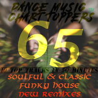 EP #65, CLASSIC FUNKY GROOVY SOULFUL HOUSE'18 - DisME™ [TRACK LISTING] by Dance Music Chart TOPpers™| LIVE Dj Sets & Podcasts | by DisME™