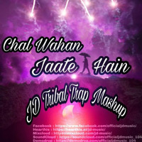 Chal Wahan Jaate Hai vs Underrated - JD Mashup by JD MUSIC