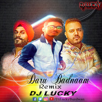 Daru Badnaam Dj Lucky Remix by Dj Lucky