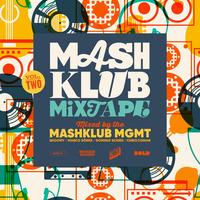 MashKlub Vol.2 mixed by MashKlub MGMT by MashKlub