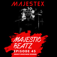 DJ MajesteX - Majestic Beatz #45 ( Radio Shows - Beats2Dance FM, Dance Attack FM, Radio MRS ) by MajesteX