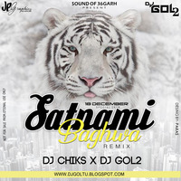 Satnami Baghwa (Remix) Dj Chiks x Dj Gol2 by Sound Of 36garh