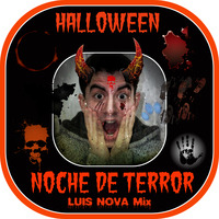 Halloween Mix Dj Luis Nova 2018 by DJ SEX PERÚ