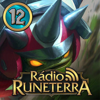 Radio Runeterra 12 - Dossiê Prata by Rádio Runeterra